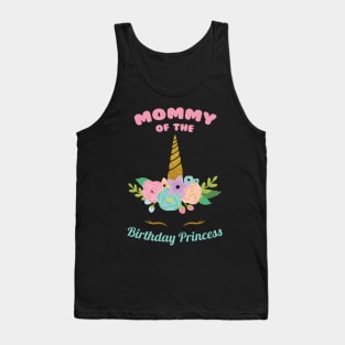 Mommy of the Birthday Princess Unicorn Girl Bday party Tank Top